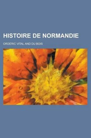 Cover of Histoire de Normandie