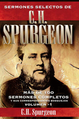 Cover of Sermones Selectos de C. H. Spurgeon, Volumen -1