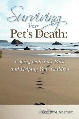 Cover of Surviving Your Pet's Death