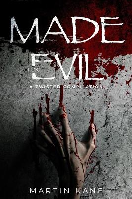 Book cover for Made for Evil