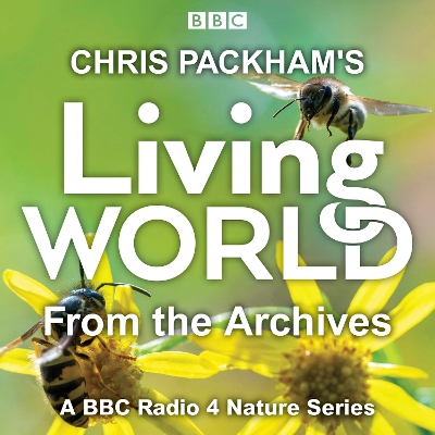 Book cover for Chris Packham’s Living World from the Archives