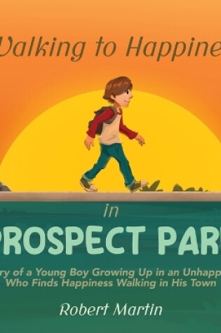 Cover of Walking to Happiness in Prospect Park