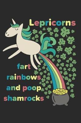 Book cover for Lepricorns Fart Rainbows and Poop Shamrocks