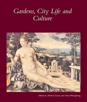 Book cover for Gardens, City Life and Culture