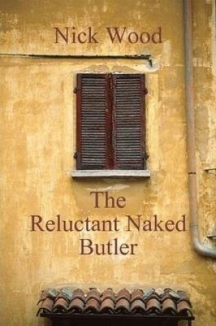 Cover of The Reluctant Naked Butler