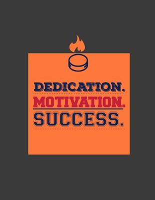 Book cover for Dedication Motivation Success