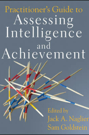 Cover of Practitioner's Guide to Assessing Intelligence and Achievement