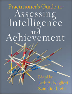 Book cover for Practitioner's Guide to Assessing Intelligence and Achievement