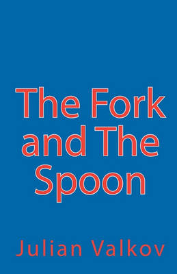 Book cover for The Fork and The Spoon