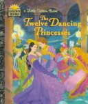 Book cover for The Twelve Dancing Princesses