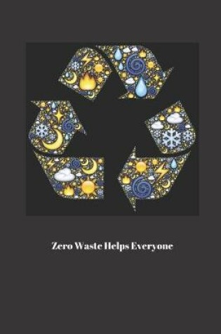 Cover of Zero Waste Helps Everyone