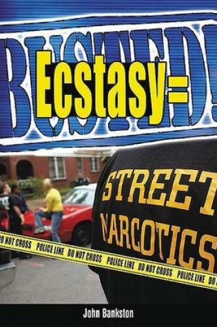 Cover of Ecstasy = Busted!