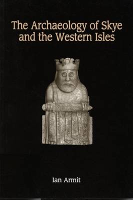 Book cover for The Archaeology of Skye and the Western Isles