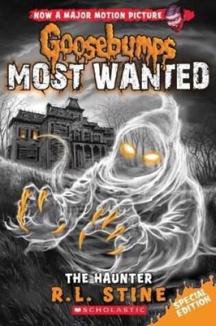 Cover of The Haunter (Goosebumps Most Wanted)