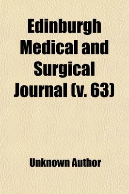 Book cover for Edinburgh Medical and Surgical Journal (Volume 63)