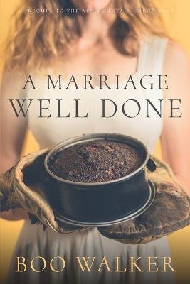Cover of A Marriage Well Done