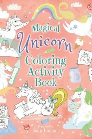 Cover of Magical Unicorn Coloring Activity Book