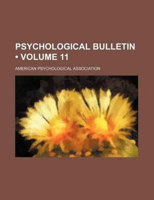 Book cover for Psychological Bulletin (Volume 11)