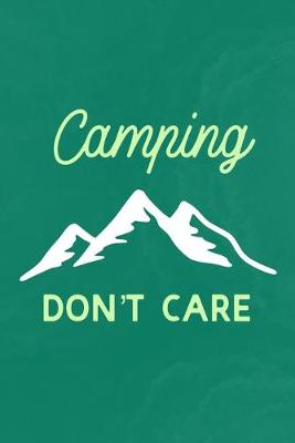 Book cover for Camping Don't Care
