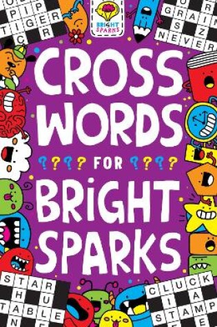 Cover of Crosswords for Bright Sparks
