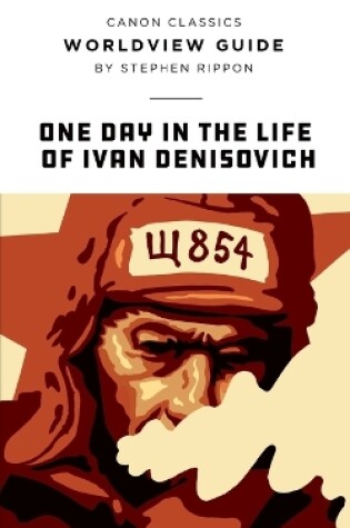 Cover of Worldview Guide for One Day in the Life of Ivan Denisovich