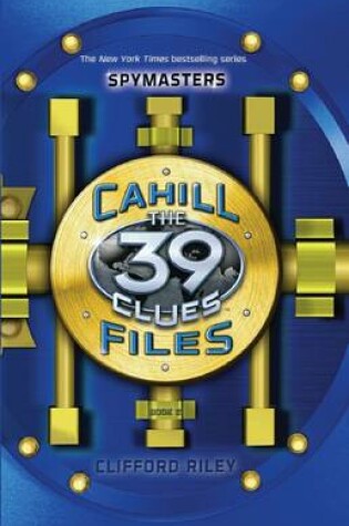 Cover of 39 Clues: Cahill Files: Spymasters
