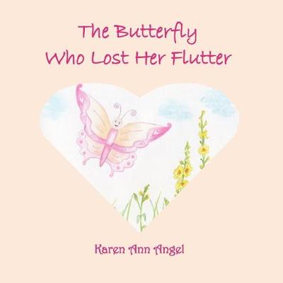 Book cover for The Butterfly Who Lost Her Flutter