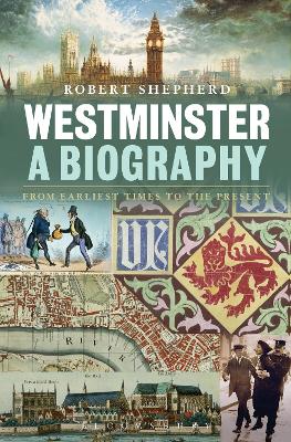 Book cover for Westminster: A Biography