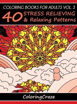 Cover of Coloring Books For Adults Volume 3