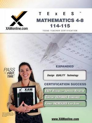 Cover of TExES Mathematics 4-8 115 Teacher Certification Test Prep Study Guide