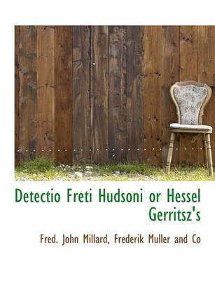 Book cover for Detectio Freti Hudsoni or Hessel Gerritsz's