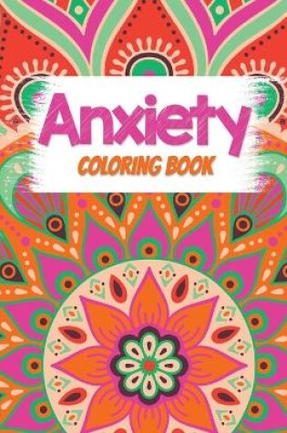 Cover of Anxiety Coloring Book