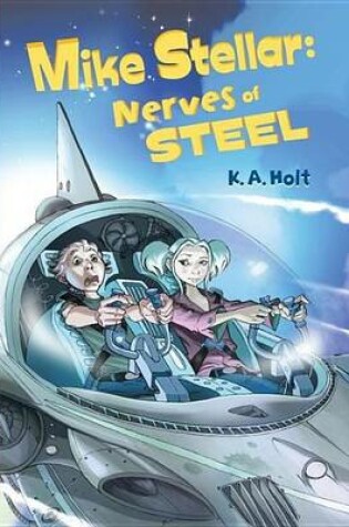 Cover of Mike Stellar: Nerves of Steel