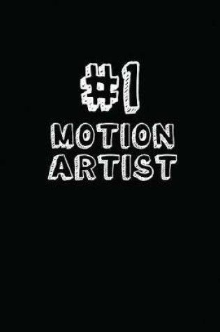 Cover of #1 Motion Artist