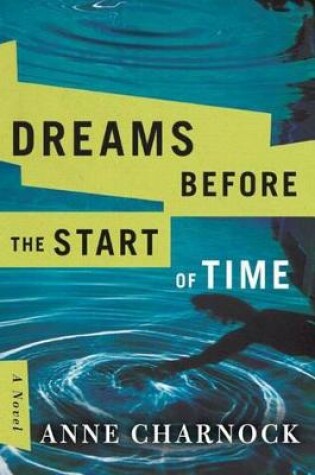Cover of Dreams Before the Start of Time