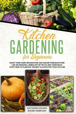 Book cover for Kitchen Gardening For Beginners