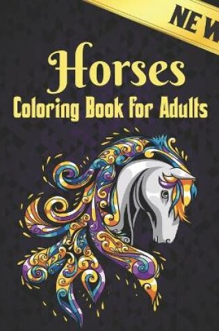 Cover of Horses Coloring Book Adults
