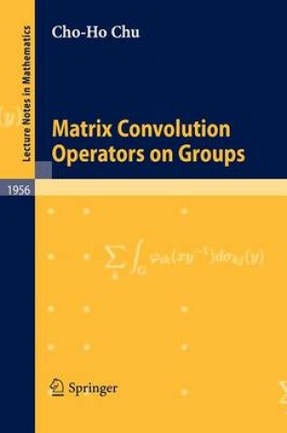 Cover of Matrix Convolution Operators on Groups