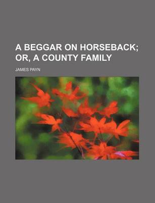 Book cover for A Beggar on Horseback