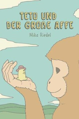 Cover of Teto and the tall Monkey (German)