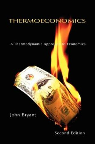 Cover of Thermoeconomics - A Thermodynamic Approach to Economics (Second Edition)