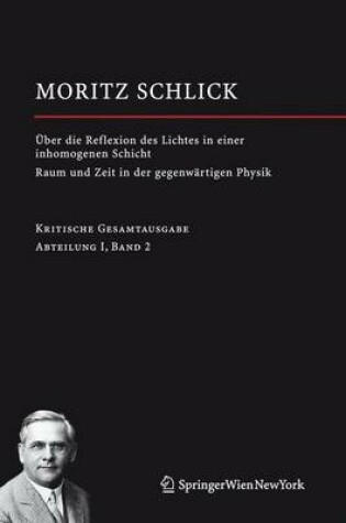 Cover of Über die Reflexion des Lichtes in einer inhomogenen Schicht / Raum und Zeit in der gegenwärtigen Physik