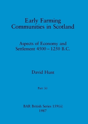 Book cover for Early Farming Communities in Scotland, Part ii