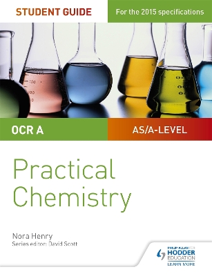 Book cover for OCR A-level Chemistry Student Guide: Practical Chemistry
