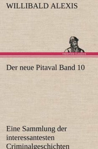 Cover of Der Neue Pitaval Band 10