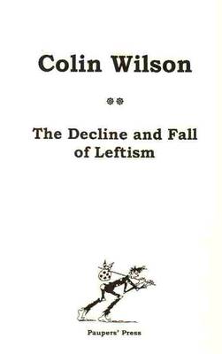 Book cover for The Decline and Fall of Leftism