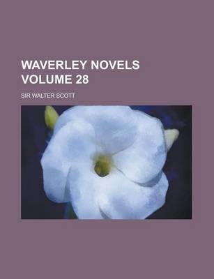 Book cover for Waverley Novels Volume 28