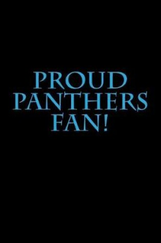 Cover of Proud Panthers Fan!