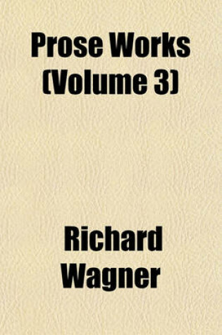 Cover of Prose Works (Volume 3)