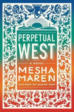 Cover of Perpetual West